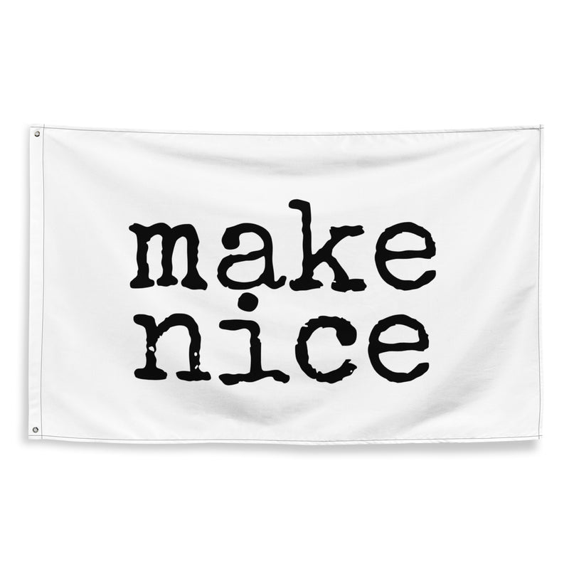 make nice. Flag