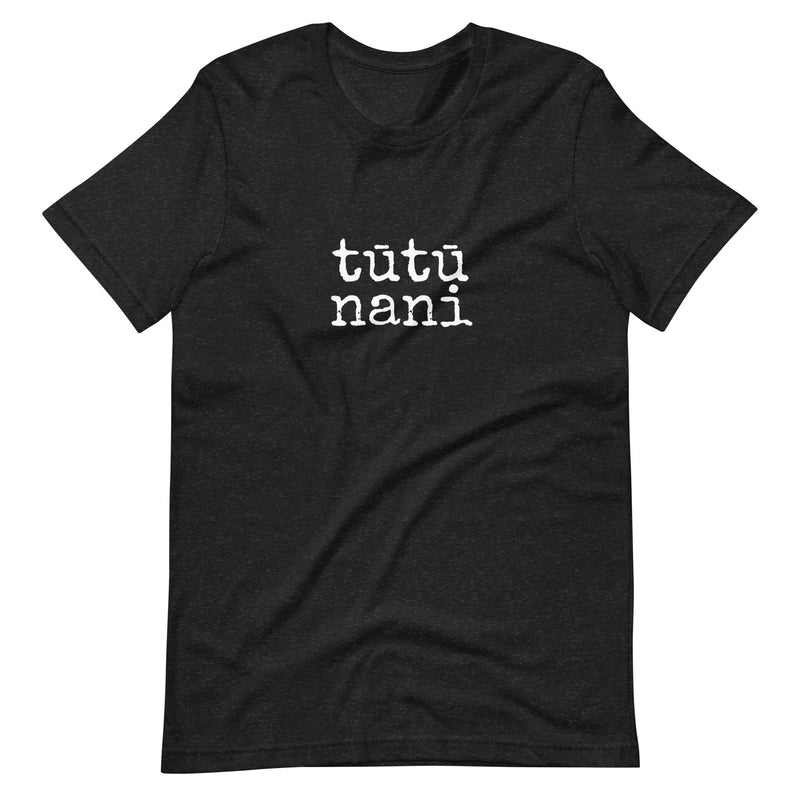 tūtū nani - Adult T-Shirt - Made To Order