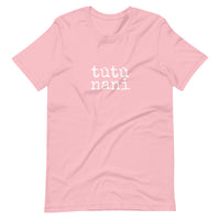 tūtū nani - Adult T-Shirt - Made To Order
