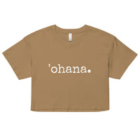 'ohana. Women’s Crop Top - Made To Order