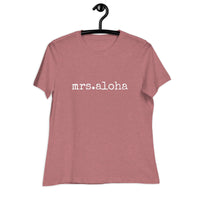 mrs.aloha - Women's Relaxed Fit T-Shirt
