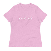 ms.aloha - Women's Relaxed Fit T-Shirt
