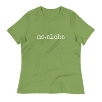 ms.aloha - Women's Relaxed Fit T-Shirt