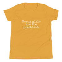 Happy Girls are the Prettiest - Child T-Shirt - Made To Order