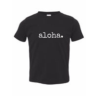 aloha. - BABY/TODDLER/CHILD T-Shirt - SALE