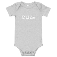 cuz. Baby Onesie
