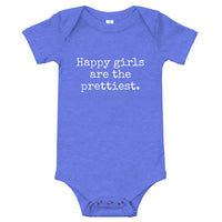 Happy Girls are the Prettiest - Baby Onesie - Made To Order