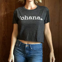 'ohana. - Women’s Crop Top