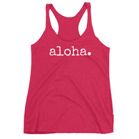 aloha. - Women's Tank Top - various colors - Made To Order