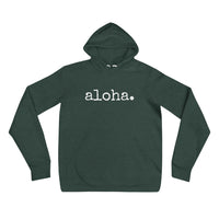 aloha. Hoodie - Unisex ADULT - Made to Order