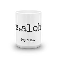 ms. aloha Mug - Made to Order