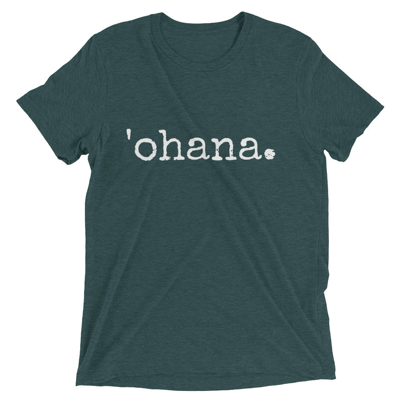 'ohana. T-Shirt - Unisex Adult Sizes - various colors - up to 4XL - Made To Order