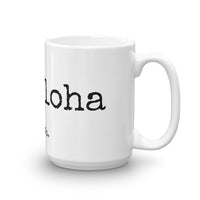 mrs. aloha Mug - Made to Order