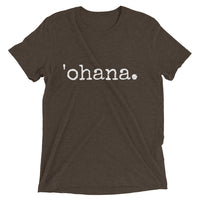 'ohana. T-Shirt - Unisex Adult Sizes - various colors - up to 4XL - Made To Order