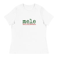 Mele Kalikimaka (Merry Christmas) Women's Relaxed T-Shirt - Made To Order