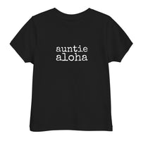 auntie aloha - Toddler T-shirt
