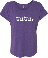 tūtū. Dolman T-Shirt - ADULT Sizes - SALE