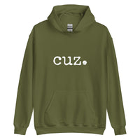 cuz. Unisex Adult Hoodie