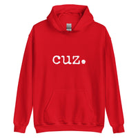cuz. Unisex Adult Hoodie