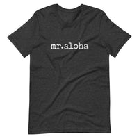 mr.aloha T-shirt - ADULT sizes - Made to Order - Up to 5XL