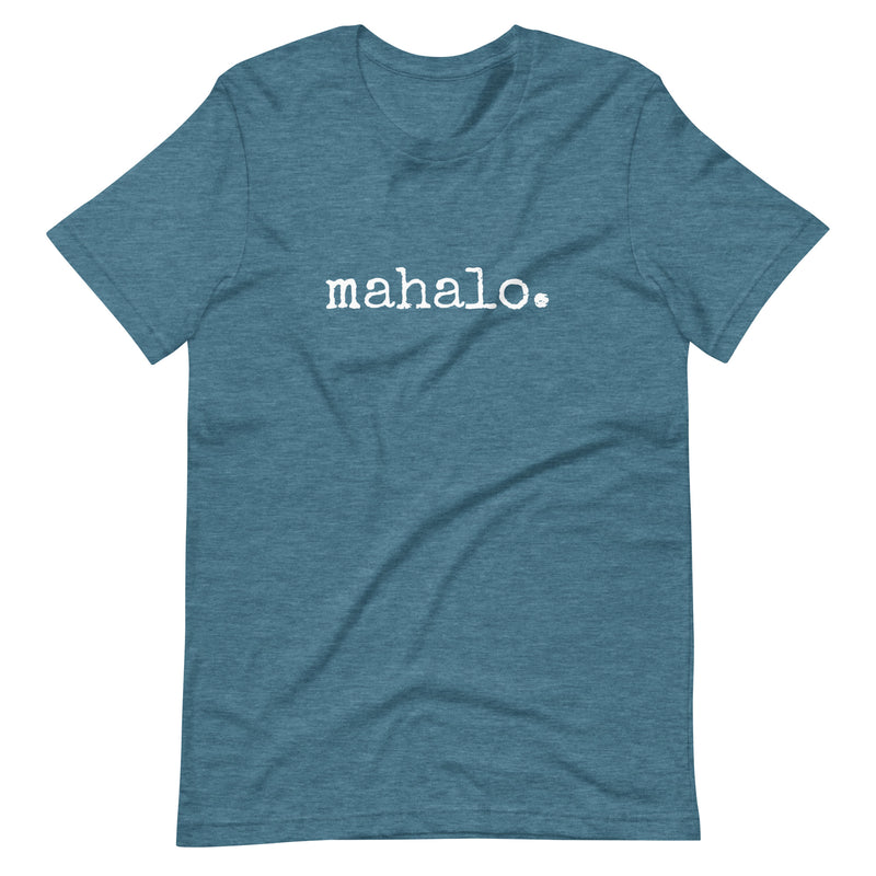 mahalo. Unisex T-shirt - Made To Order – Ivy & Co.