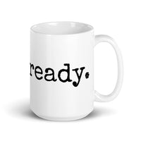 pau already. - Mug - Made To Order